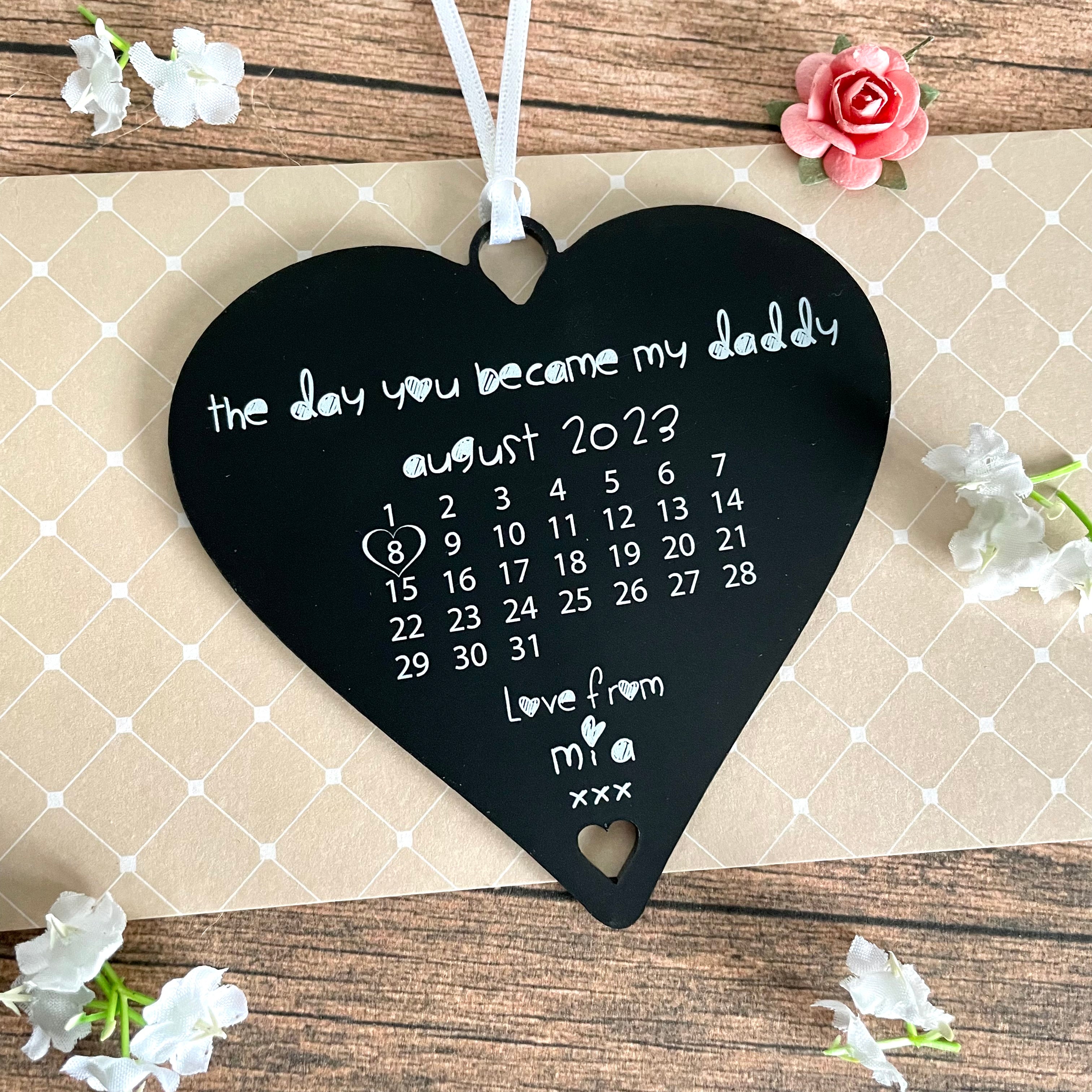 The day you became my Mummy | Daddy ANY NAME Name Calendar Date Gift - 10cm Heart